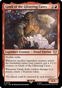 Gimli of the Glittering Caves, Commander: The Lord of the Rings: Tales of Middle-earth