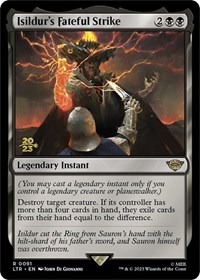 Isildur's Fateful Strike, Prerelease Cards