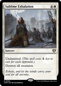 Sublime Exhalation, Commander Masters