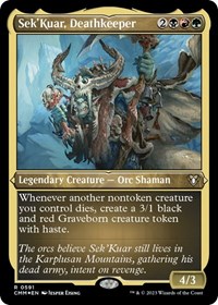 Sek'Kuar, Deathkeeper (Foil Etched), Commander Masters