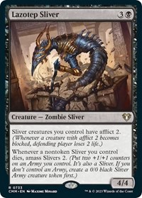 Lazotep Sliver, Commander Masters