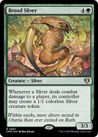 Brood Sliver, Commander Masters