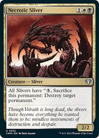 Necrotic Sliver, Commander Masters