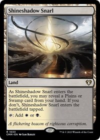 Shineshadow Snarl, Commander Masters