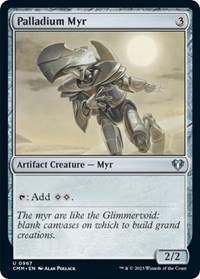Palladium Myr, Commander Masters