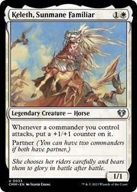 Keleth, Sunmane Familiar, Commander Masters