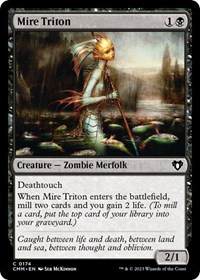 Mire Triton, Commander Masters