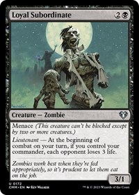 Loyal Subordinate, Commander Masters