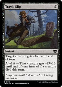 Tragic Slip, Commander Masters