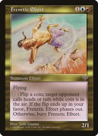 Frenetic Efreet, Mirage