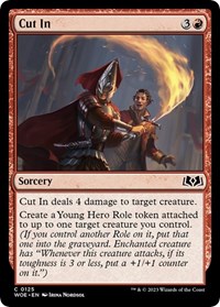 Cut In, Wilds of Eldraine