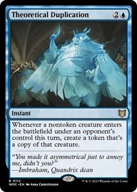 Theoretical Duplication, Commander: Wilds of Eldraine