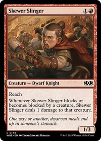 Skewer Slinger, Wilds of Eldraine