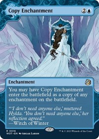 Copy Enchantment, Wilds of Eldraine: Enchanting Tales
