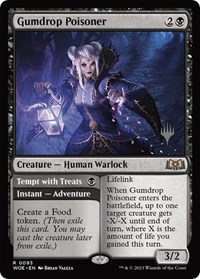 Gumdrop Poisoner, Promo Pack: Wilds of Eldraine