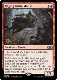Raging Battle Mouse, Prerelease Cards