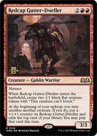 Redcap Gutter-Dweller, Prerelease Cards