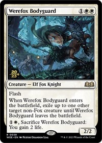 Werefox Bodyguard, Prerelease Cards