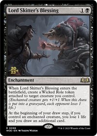 Lord Skitter's Blessing, Prerelease Cards