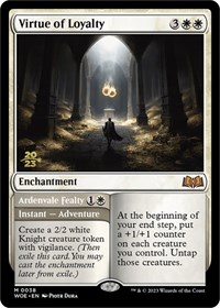 Virtue of Loyalty, Prerelease Cards