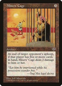 Misers' Cage, Mirage