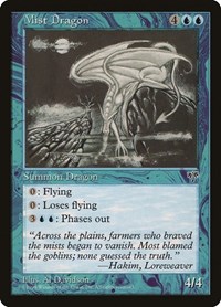 Mist Dragon, Mirage