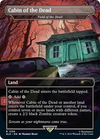 Cabin of the Dead - Field of the Dead, Secret Lair Drop Series