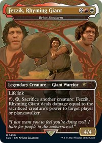 Fezzik, Rhyming Giant - Brion Stoutarm, Secret Lair Drop Series