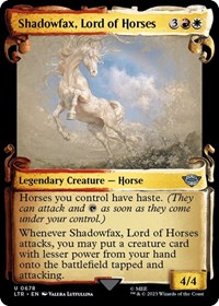 Shadowfax, Lord of Horses (Showcase Scrolls), Universes Beyond: The Lord of the Rings: Tales of Middle-earth