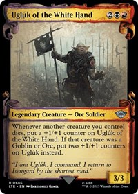 Ugluk of the White Hand (Showcase Scrolls), Universes Beyond: The Lord of the Rings: Tales of Middle-earth