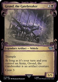 Grond, the Gatebreaker (Showcase Scrolls), Universes Beyond: The Lord of the Rings: Tales of Middle-earth