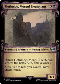 Gothmog, Morgul Lieutenant (Showcase Scrolls), Universes Beyond: The Lord of the Rings: Tales of Middle-earth