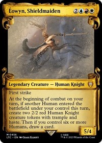 Eowyn, Shieldmaiden (Showcase Scrolls), Commander: The Lord of the Rings: Tales of Middle-earth