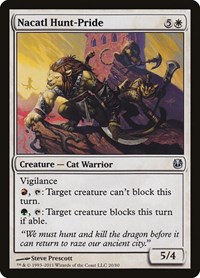 Nacatl Hunt-Pride, Duel Decks: Ajani vs. Nicol Bolas