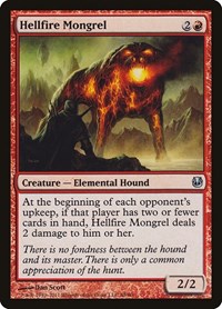 Hellfire Mongrel, Duel Decks: Ajani vs. Nicol Bolas