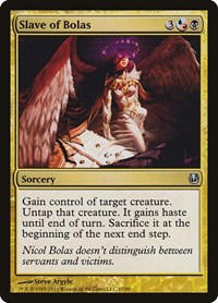Slave of Bolas, Duel Decks: Ajani vs. Nicol Bolas