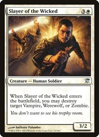 Slayer of the Wicked, Innistrad