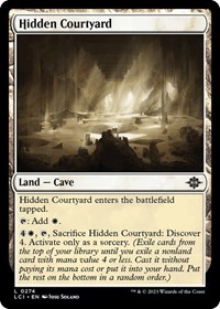 Hidden Courtyard, The Lost Caverns of Ixalan