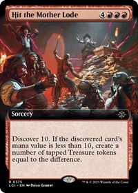 Hit the Mother Lode (Extended Art), The Lost Caverns of Ixalan