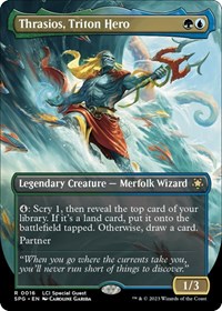 Thrasios, Triton Hero (Borderless), Special Guests