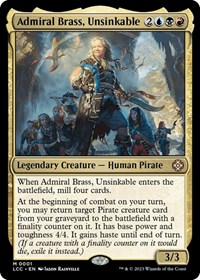 Admiral Brass, Unsinkable, Commander: The Lost Caverns of Ixalan