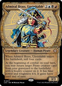 Admiral Brass, Unsinkable (Showcase), Commander: The Lost Caverns of Ixalan