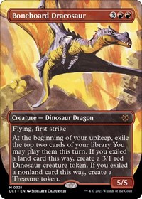 Bonehoard Dracosaur (Borderless), The Lost Caverns of Ixalan