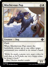 Mischievous Pup, The Lost Caverns of Ixalan