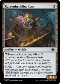 Careening Mine Cart, The Lost Caverns of Ixalan