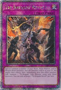 Tri-Brigade Revolt (Quarter Century Secret Rare)