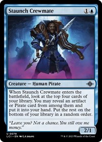 Staunch Crewmate, The Lost Caverns of Ixalan