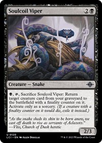 Soulcoil Viper, The Lost Caverns of Ixalan