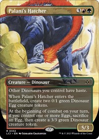 Palani's Hatcher (Borderless), The Lost Caverns of Ixalan