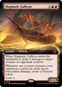 Magmatic Galleon (Extended Art), The Lost Caverns of Ixalan